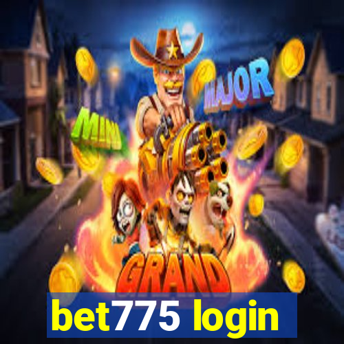 bet775 login